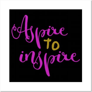 Aspire to Inspire - Naughty Girl Posters and Art